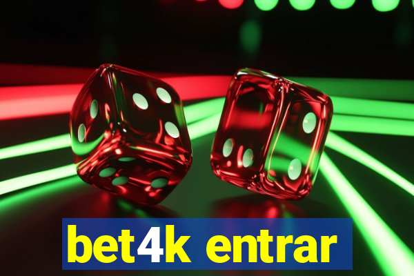 bet4k entrar